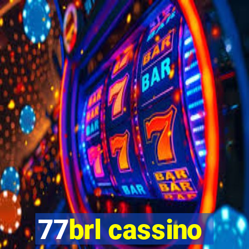 77brl cassino